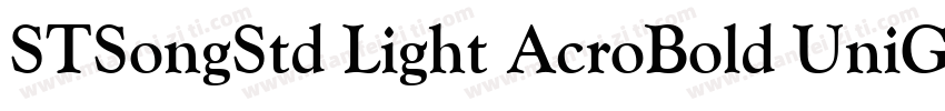STSongStd Light AcroBold UniGB UCS字体转换
